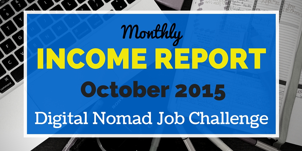 October Income Report Digital Nomad Job Challenge
